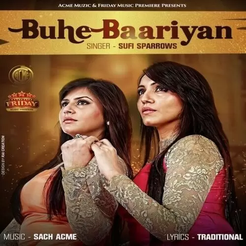 Buhe Baariyan Sufi Sparrows Mp3 Download Song - Mr-Punjab