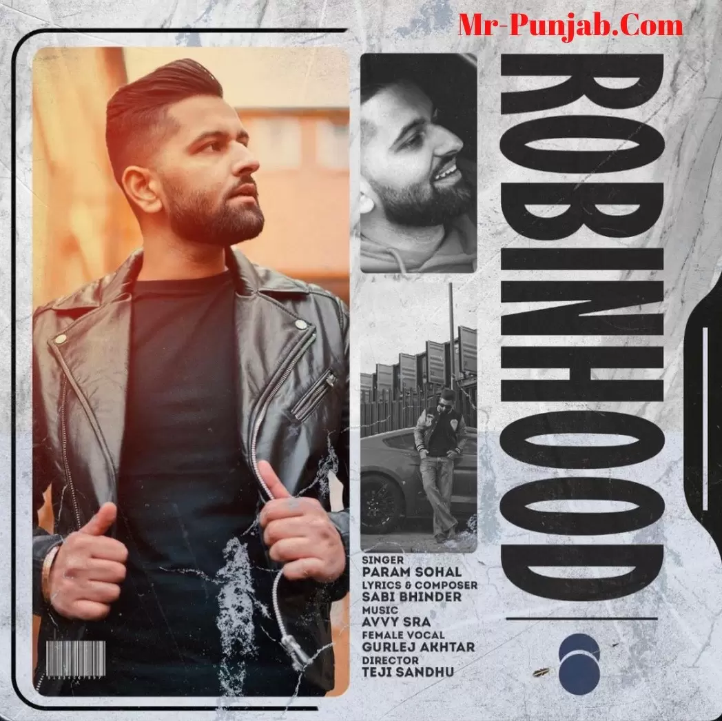 Robinhood Param Sohal Mp3 Download Song - Mr-Punjab