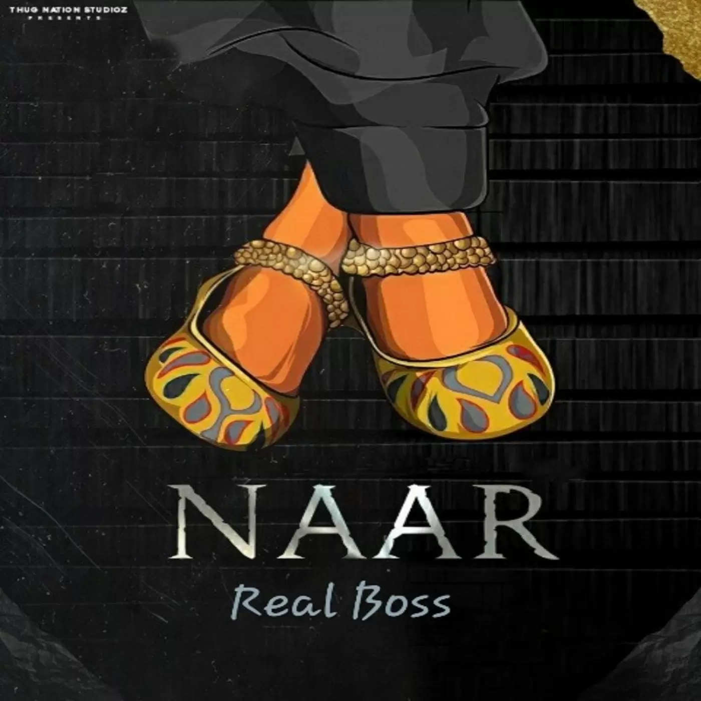 Naar - Single Song by Real Boss - Mr-Punjab