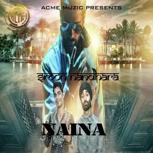 Naina Simon Nandhra Mp3 Download Song - Mr-Punjab