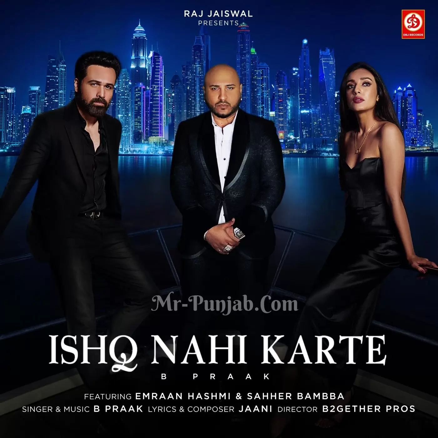Ishq Nahi Karte B Praak Mp3 Download Song - Mr-Punjab
