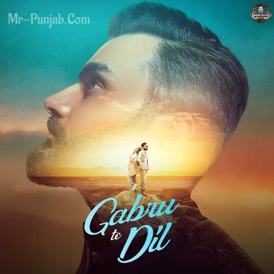 Gabru Te Dil Jodha Mp3 Download Song - Mr-Punjab
