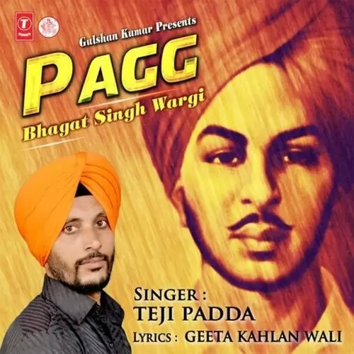Pagg Bhagat Singh Wargi Teji Padda Mp3 Download Song - Mr-Punjab