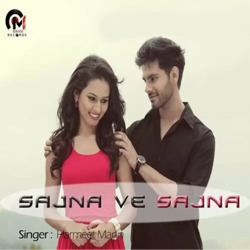 Sajna Ve Sajna Harmeet Mann Mp3 Download Song - Mr-Punjab