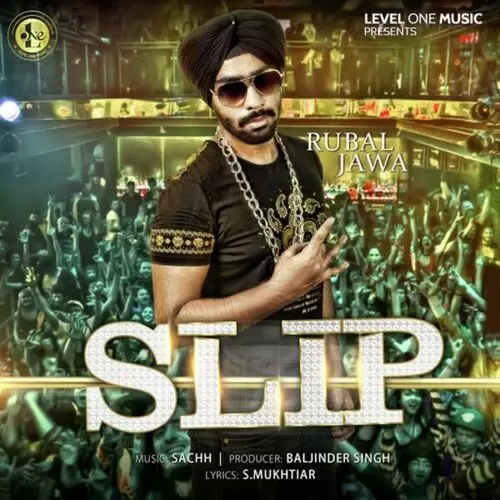 Slip Rubal Jawa Mp3 Download Song - Mr-Punjab