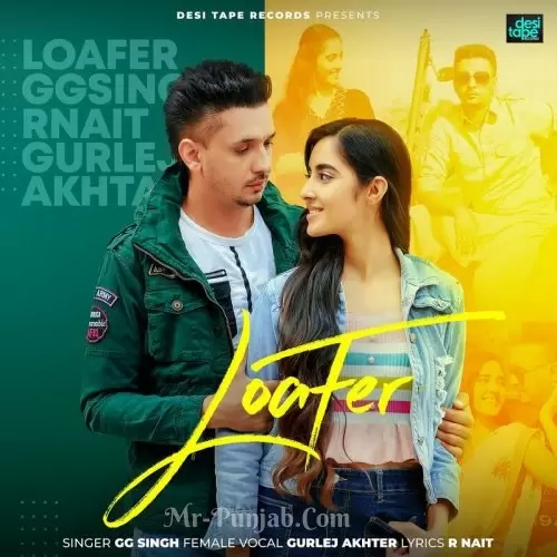 Loafer Gg Singh Mp3 Download Song - Mr-Punjab