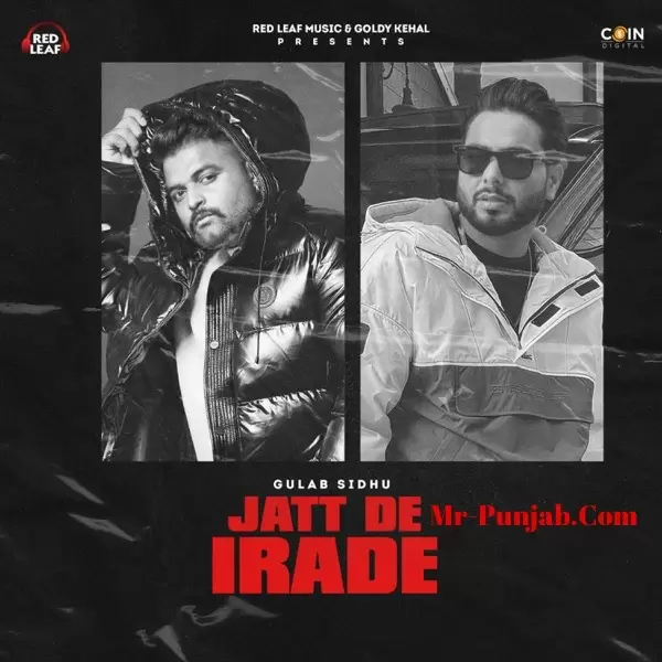 Jatt De Irade Gulab Sidhu Mp3 Download Song - Mr-Punjab