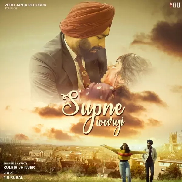 Supne Wargi Kulbir Jhinjer Mp3 Download Song - Mr-Punjab