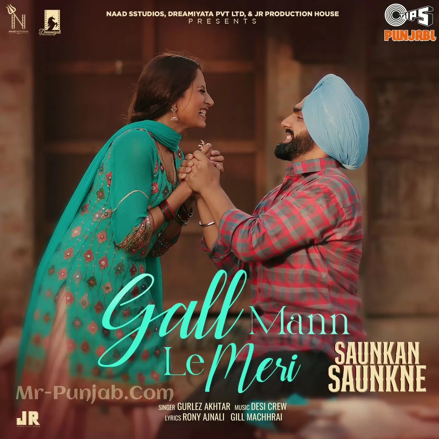 Gall Mann Le Meri (Saunkan Saunkne) Gurlej Akhtar Mp3 Download Song - Mr-Punjab