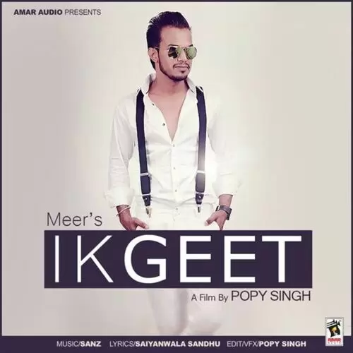 Ik Geet Meer Mp3 Download Song - Mr-Punjab