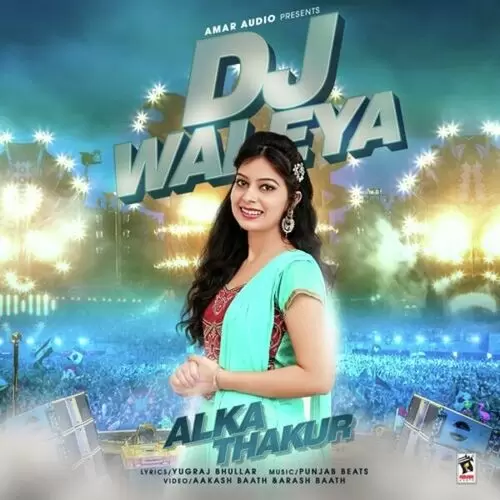 DJ Waleya Alka Thakur Mp3 Download Song - Mr-Punjab