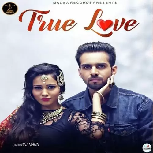 True Love Raj Maan Mp3 Download Song - Mr-Punjab