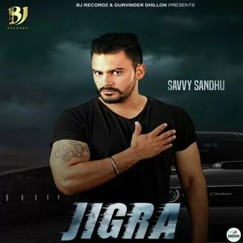 Jigra Savvy Sandhu Mp3 Download Song - Mr-Punjab