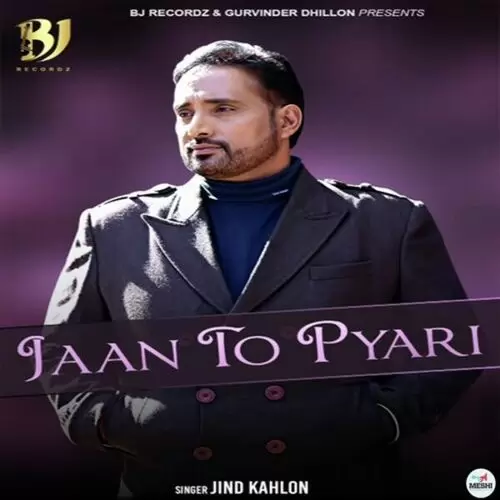 Jaan To Pyari Jind Kahlon Mp3 Download Song - Mr-Punjab