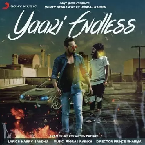 Yaari Endless Monty Sehrawat Mp3 Download Song - Mr-Punjab