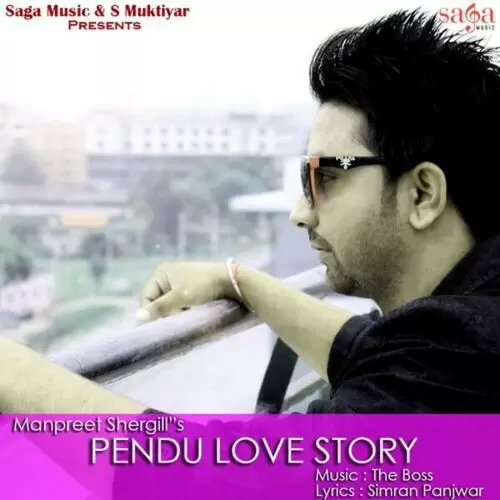 Pendu Love Story Manpreet Shergill Mp3 Download Song - Mr-Punjab