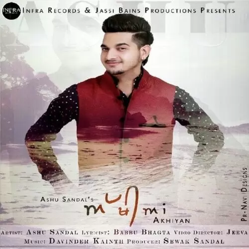 Akhiyan Ashu Sandal Mp3 Download Song - Mr-Punjab