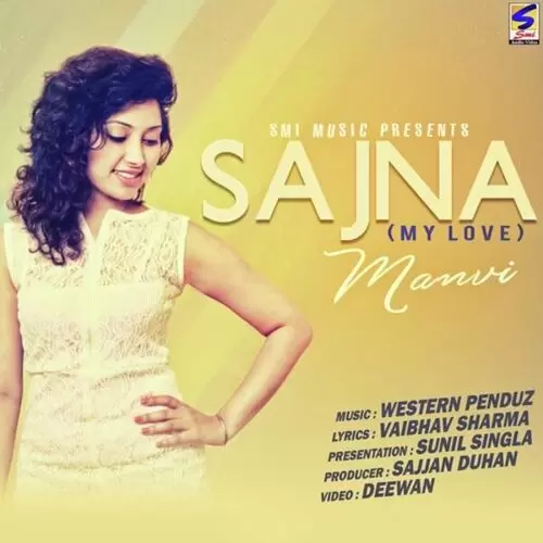 Sajna (My Love) Manvi Mp3 Download Song - Mr-Punjab