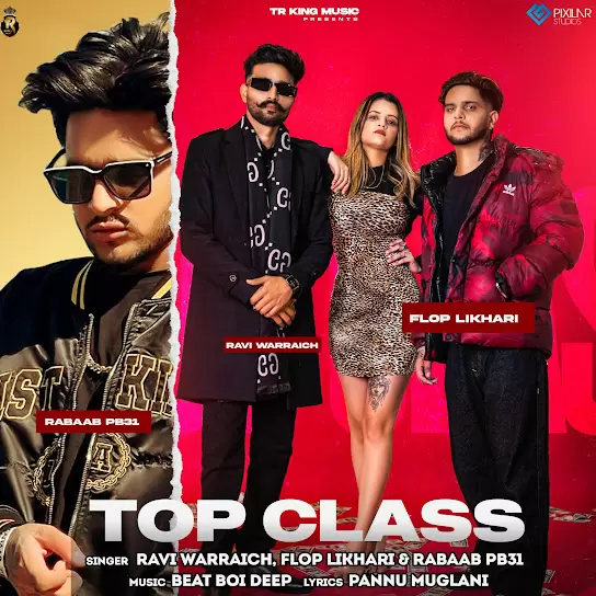 Top Class Ravi Warraich Mp3 Download Song - Mr-Punjab