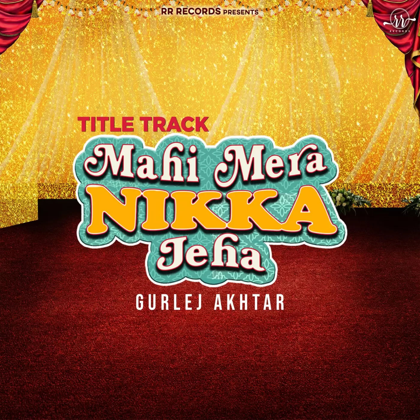 Mahi Mera Nikka Jeha Title Track Gurlej Akhtar Mp3 Download Song - Mr-Punjab