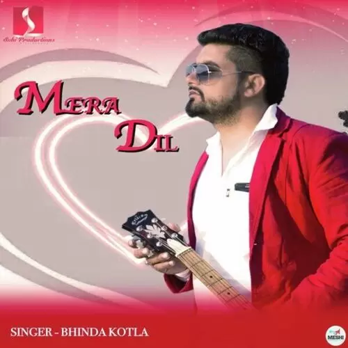 Mera Dil Bhinda Kotla Mp3 Download Song - Mr-Punjab