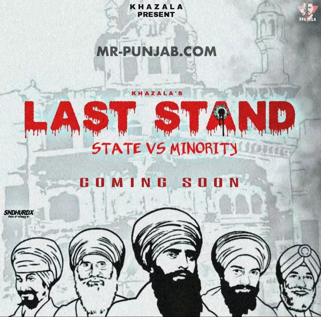 Last Stand (State Vs Minority) Khazala Mp3 Download Song - Mr-Punjab