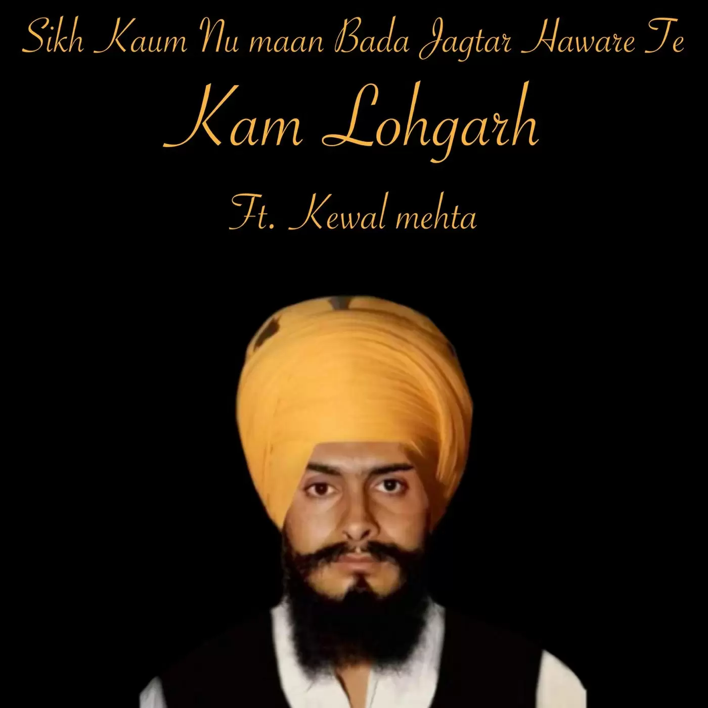 Sikh Kaum Nu Maan Bada Jagtar Haware Te Kewal Mehta Mp3 Download Song - Mr-Punjab