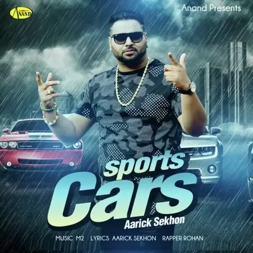 Sports Cars Aarick Sekhon Mp3 Download Song - Mr-Punjab