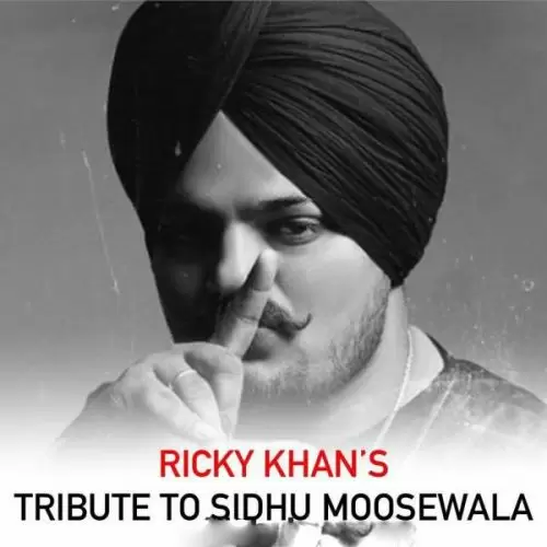 Tribute To Sidhu Moosewla