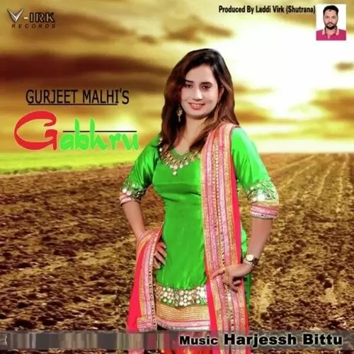 Gabhru Gurjeet Malhi Mp3 Download Song - Mr-Punjab