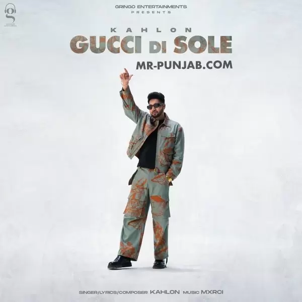 Gucci Di Sole Kahlon Mp3 Download Song - Mr-Punjab