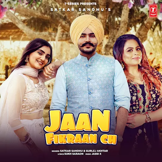 Jaan Fikraan Ch Satkar Sandhu Mp3 Download Song - Mr-Punjab