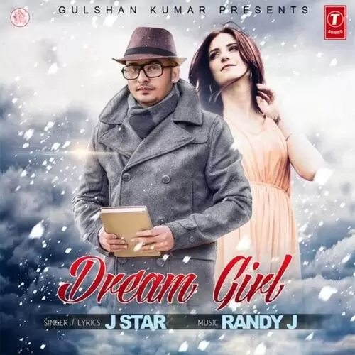 Dream Girl J. Star Mp3 Download Song - Mr-Punjab