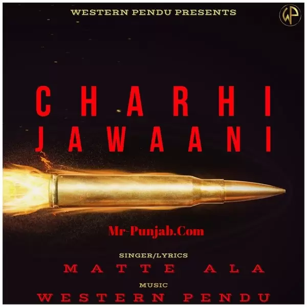 Charhi Jawaani Matte Ala Mp3 Download Song - Mr-Punjab
