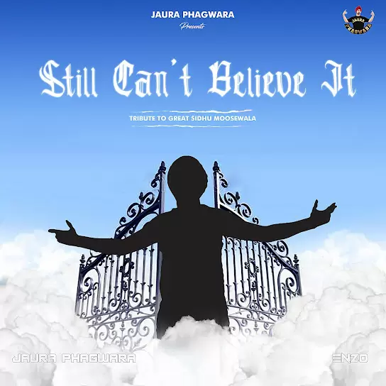 Still Cant Believe It Jaura Phagwara Mp3 Download Song - Mr-Punjab