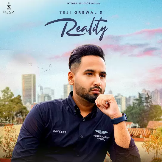 Reality Teji Grewal Mp3 Download Song - Mr-Punjab