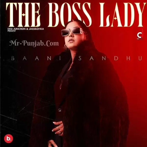 The Boss Lady Baani Sandhu Gur Sidhu