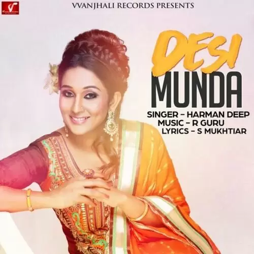 Desi Munda Harman Deep Mp3 Download Song - Mr-Punjab