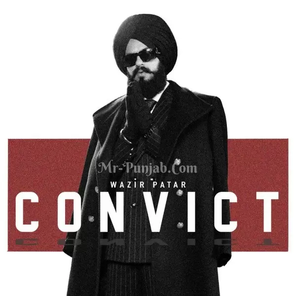 Convict Wazir Patar Mp3 Download Song - Mr-Punjab