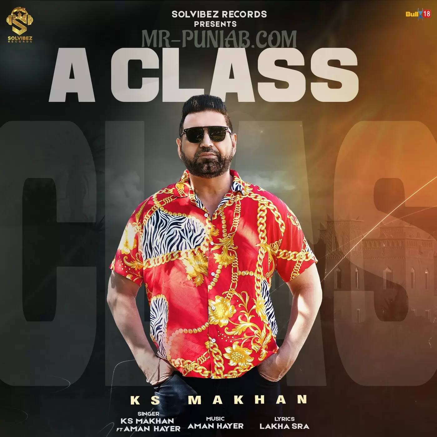 A Class Ks Makhan Mp3 Download Song - Mr-Punjab