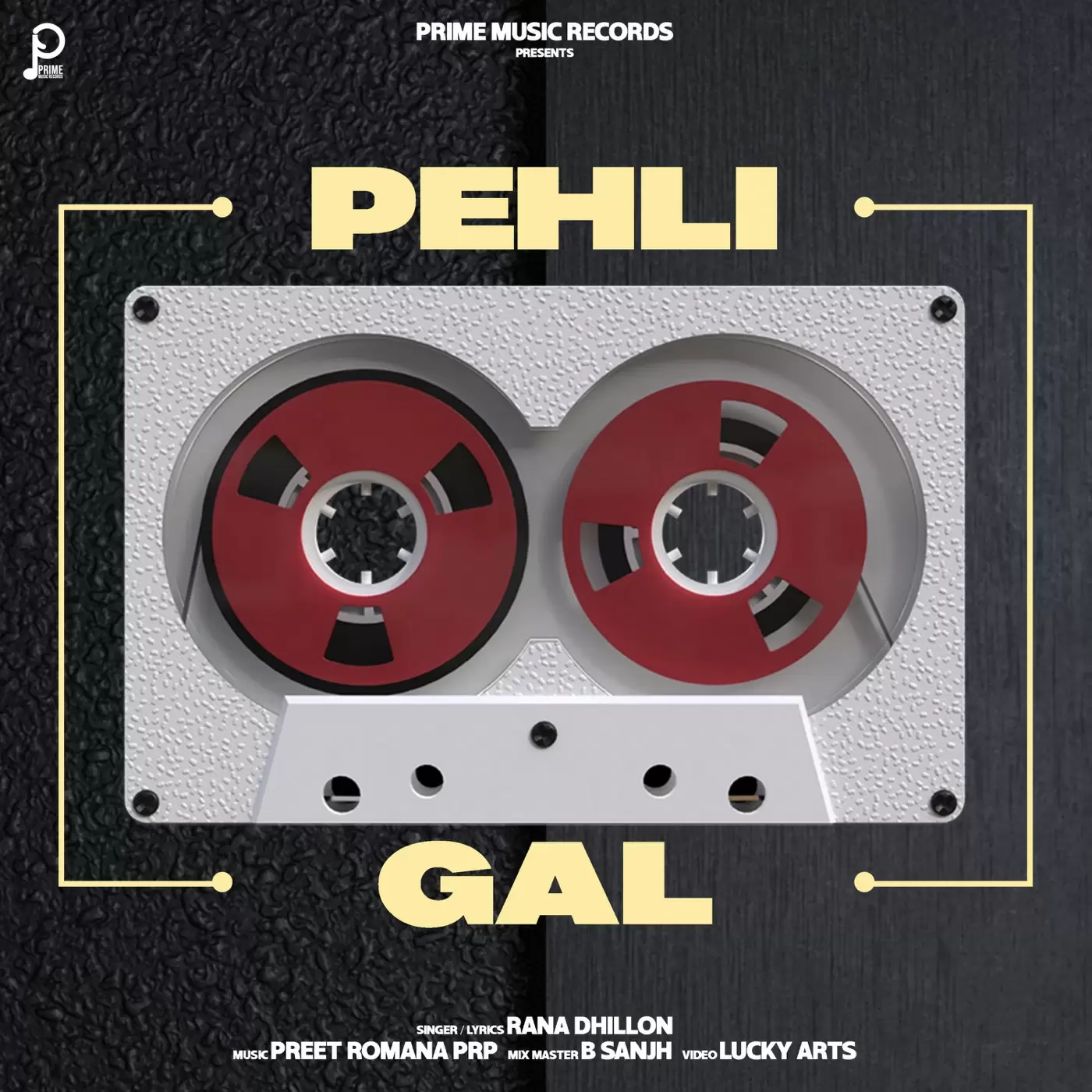 Pehli Gal Rana Dhillon Mp3 Download Song - Mr-Punjab
