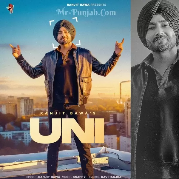 Uni Ranjit Bawa Mp3 Download Song - Mr-Punjab