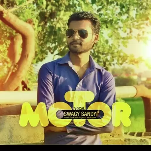 Motor Swagy Sandy Mp3 Download Song - Mr-Punjab