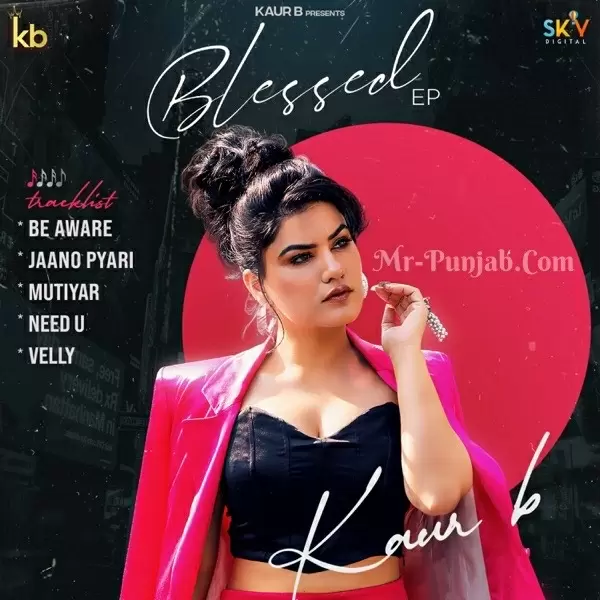 Velly Kaur B Mp3 Download Song - Mr-Punjab