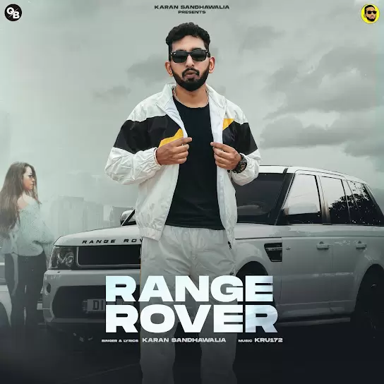 Range Rover Karan Sandhawalia Mp3 Download Song - Mr-Punjab