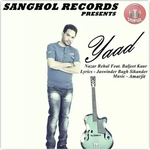 Yaad (feat. Baljit Kaur) Nazar Rehal Mp3 Download Song - Mr-Punjab