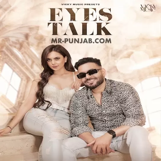 Eyes Talk Vicky Mp3 Download Song - Mr-Punjab
