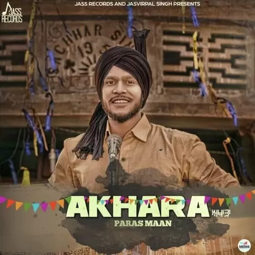 Akhara Paras Maan Mp3 Download Song - Mr-Punjab