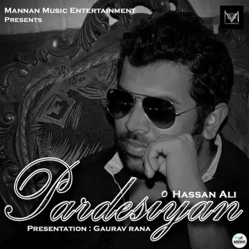 Pardesiyan Hassan Ali Mp3 Download Song - Mr-Punjab