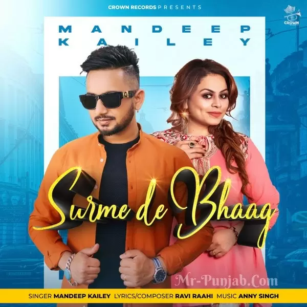 Surme De Bhaag Mandeep Kailey Mp3 Download Song - Mr-Punjab